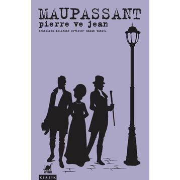 Pierre ve Jean - guy de maupassanat