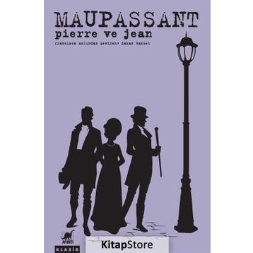 Pierre ve Jean - guy de maupassanat