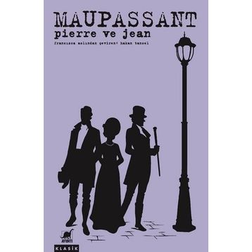 Pierre ve Jean - guy de maupassanat