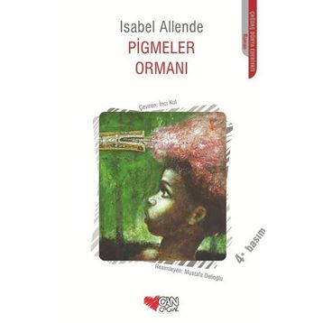 PIGMELER ORMANI - ISABEL ALLENDE