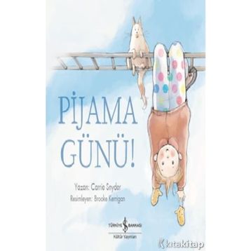 Pijama Günü! - Carrie Snyder