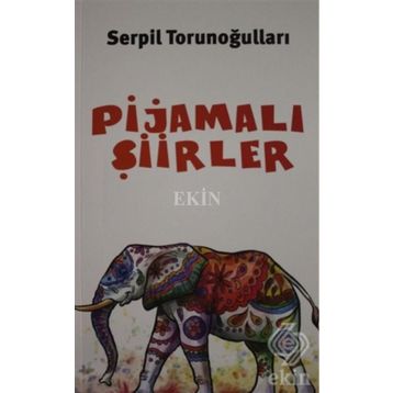 Pijamalı Şiirler - Serpil Torunoğulları