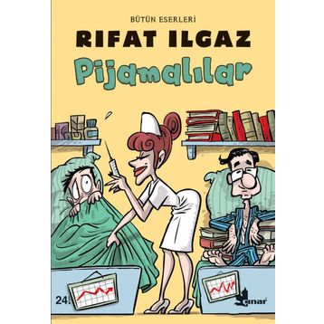 PİJAMALILAR - RIFAT ILGAZ
