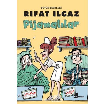 PİJAMALILAR - RIFAT ILGAZ