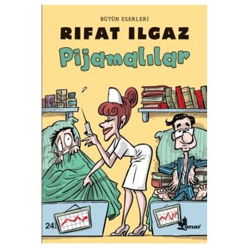 PİJAMALILAR - RIFAT ILGAZ
