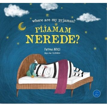 Pijamam Nerede? - Fatma Arıcı
