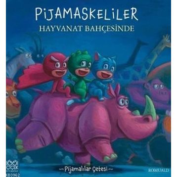 Pijamaskeliler Hayvanat Bahçesinde - Romuald