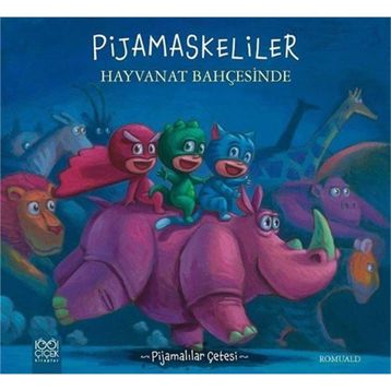 Pijamaskeliler Hayvanat Bahçesinde - Romuald