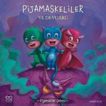 Pijamaskeliler ve Devgaru - Romuald