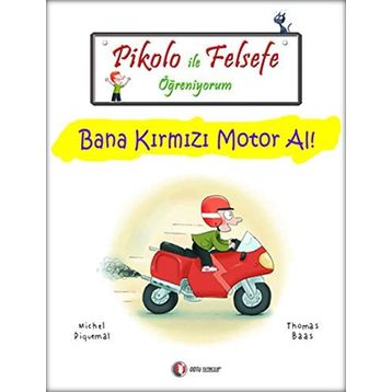 PIKOLO ILE FELSEFE ÖĞRENIYORUM BANA KIRMIZI MOTOR AL! - KOLEKTIF