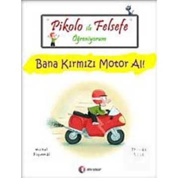 PIKOLO ILE FELSEFE ÖĞRENIYORUM BANA KIRMIZI MOTOR AL! - KOLEKTIF