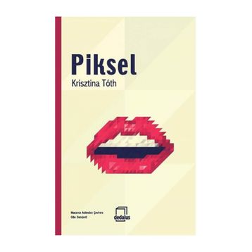 Piksel - Krisztina Toth