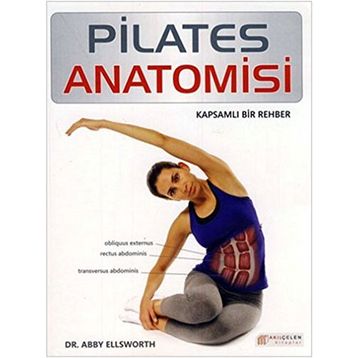 PILATES ANATOMISI - EBBY ELLSWORTH