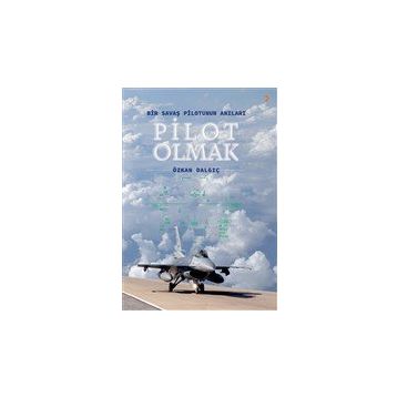 Pilot Olmak - Özkan Dalgıç