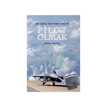 Pilot Olmak - Özkan Dalgıç
