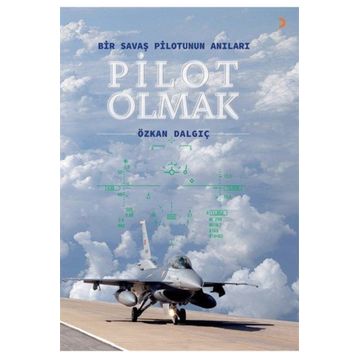 Pilot Olmak - Özkan Dalgıç