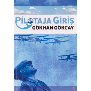 Pilotaja Giriş - Gökhan Gökçay