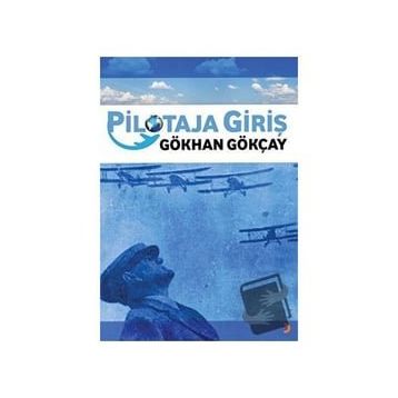 Pilotaja Giriş - Gökhan Gökçay