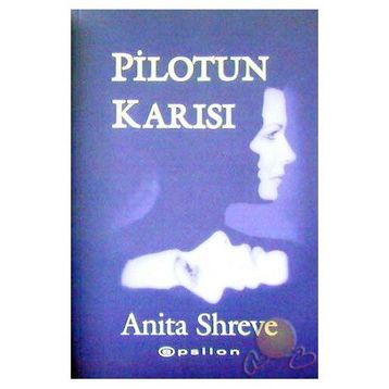 Pilotun Karısı - Anita Shreve