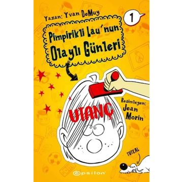 Pimpirikli Lau'nun Olaylı Günleri 1: Utanç