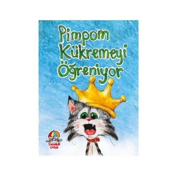 Pimpom Kükremeyi Öğreniyor - Mahmut Yılmaz