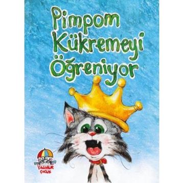 Pimpom Kükremeyi Öğreniyor - Mahmut Yılmaz