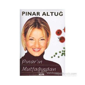 PINAR`IN MUTFAĞINDAN - PINAR ALTUĞ