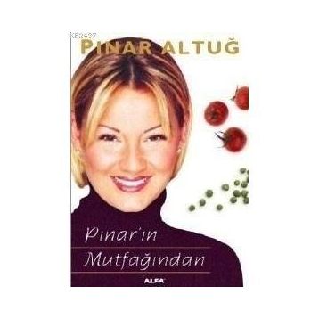 PINAR`IN MUTFAĞINDAN - PINAR ALTUĞ