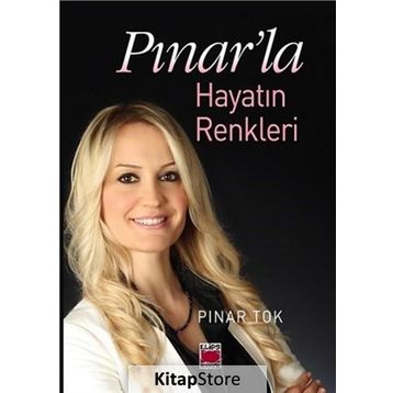 Pınar'la Hayatın Renkleri - Pınar Tok
