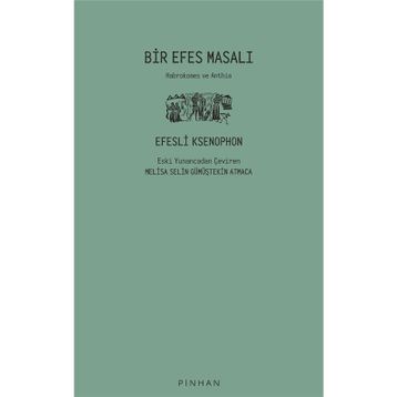 Pinhan Yayıncılık Bir Efes Masalı