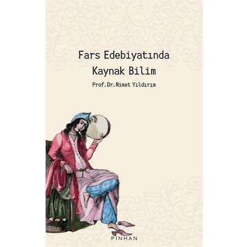 Pinhan Yayıncılık Fars Edebiyatında Kaynak Bilim