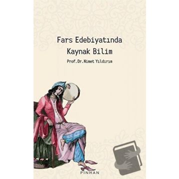 Pinhan Yayıncılık Fars Edebiyatında Kaynak Bilim