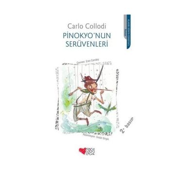 Pinokyo'nun Serüvenleri - Carlo Collodi