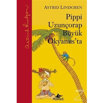 PIPPI UZUNÇORAP - ASTRID LINDGREN