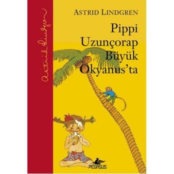 PIPPI UZUNÇORAP - ASTRID LINDGREN