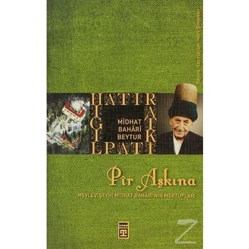 Pir Aşkına - Midhat Bahari Beytur