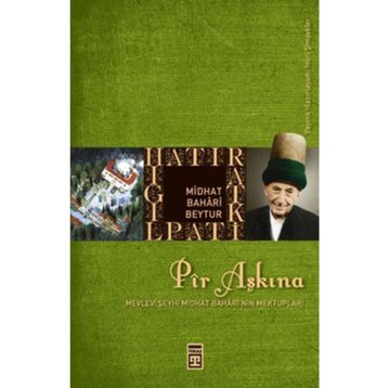 Pir Aşkına - Midhat Bahari Beytur