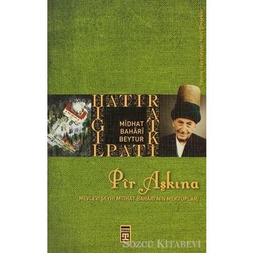 Pir Aşkına - Midhat Bahari Beytur