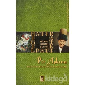 Pir Aşkına - Midhat Bahari Beytur