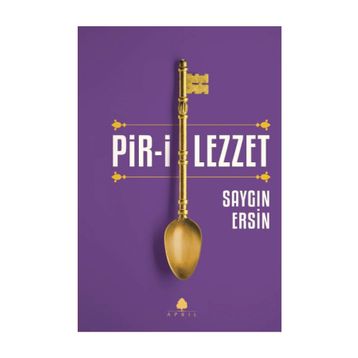 Pir-i Lezzet - Saygın Ersin