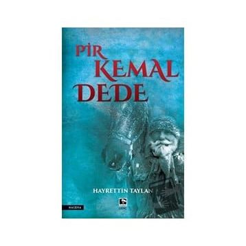 Pir Kemal Dede - Hayrettin Taylan