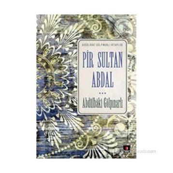 PIR SULTAN ABDAL - ABDULBAKI GÖLPINARLI;PERTEV NAILI BORATAV