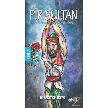 Pir Sultan - Reşit Çelikten