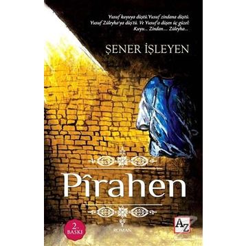 Pirahen - Şener İşleyen