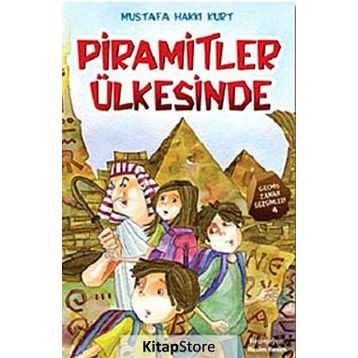 PIRAMITLER ÜLKESINDE - MUSTAFA HAKKI KURT