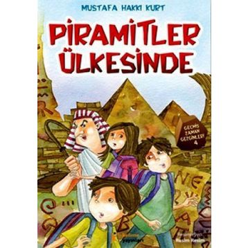 PIRAMITLER ÜLKESINDE - MUSTAFA HAKKI KURT