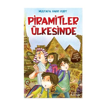 PIRAMITLER ÜLKESINDE - MUSTAFA HAKKI KURT