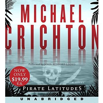 PIRATE LATITUDES - MICHAEL CRICHTON