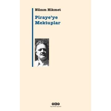 PIRAYE'YE MEKTUPLAR - NÂZIM HIKMET RAN