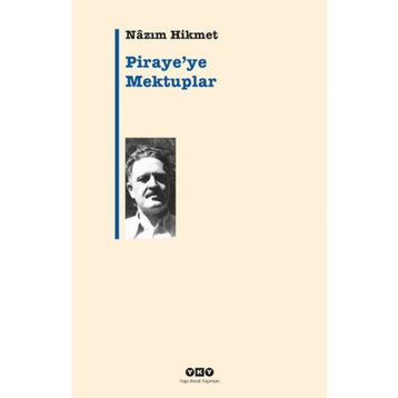 PIRAYE'YE MEKTUPLAR - NÂZIM HIKMET RAN